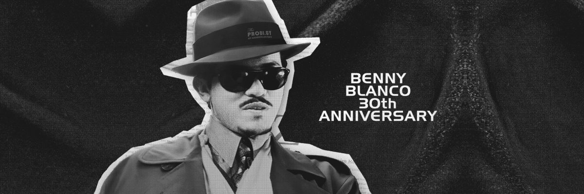 30TH ANNIVERSARY OF ‘BENNY BLANCO’